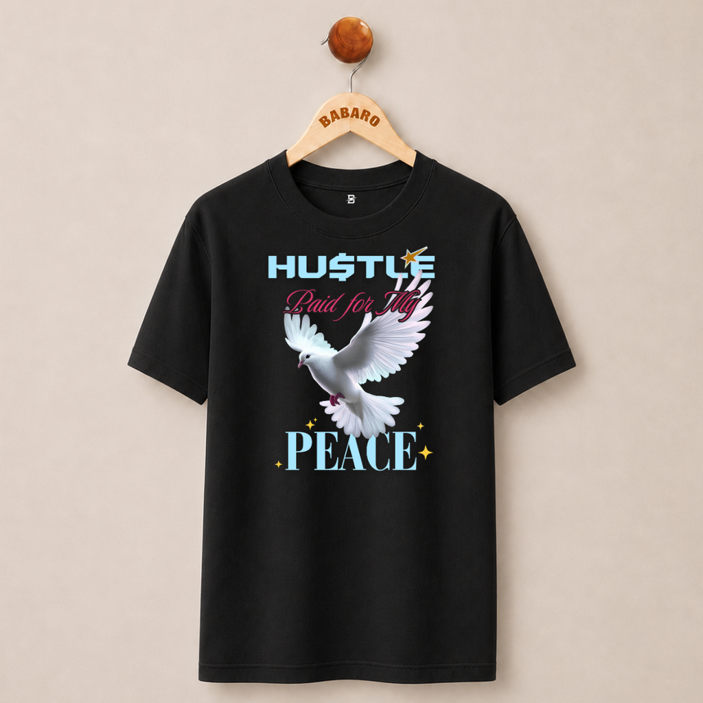 HUSTLE PAID FOR MY PEACE T-SHIRT (BLACK)