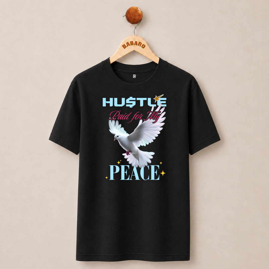 HUSTLE PAID FOR MY PEACE T-SHIRT (BLACK)