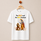 THE FIRST AND THE BEST PODCAST T-SHIRT (WHITE)