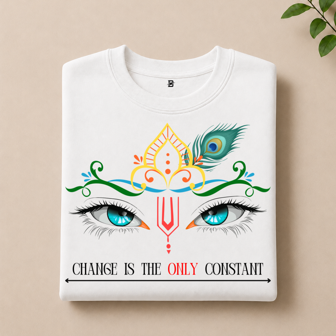 CHANGE IS THE ONLY CONSTANT T-SHIRT