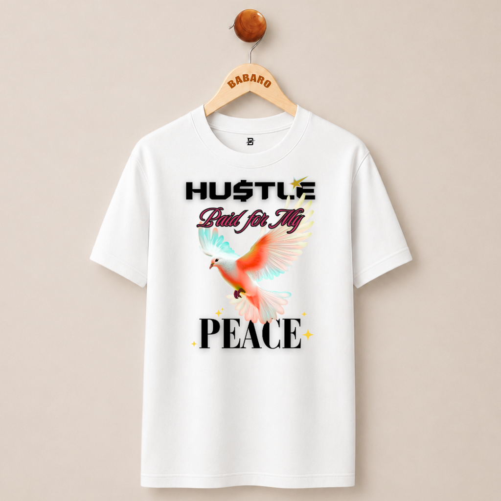 HUSTLE PAID FOR MY PEACE T-SHIRT (WHITE)