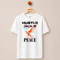 HUSTLE PAID FOR MY PEACE T-SHIRT (WHITE)