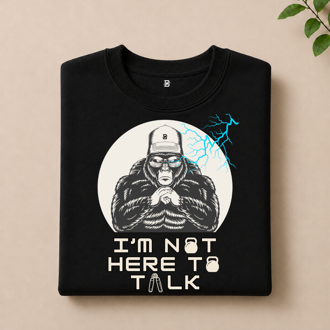 NOT HERE TO TALK T-SHIRT (BLACK)